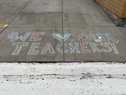 Sidewalk chalk art: We love our teachers