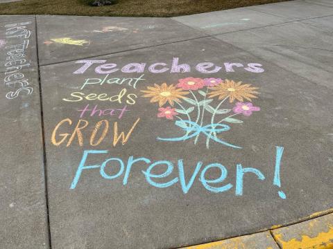 Sidewalk chalk art: we love our teachers